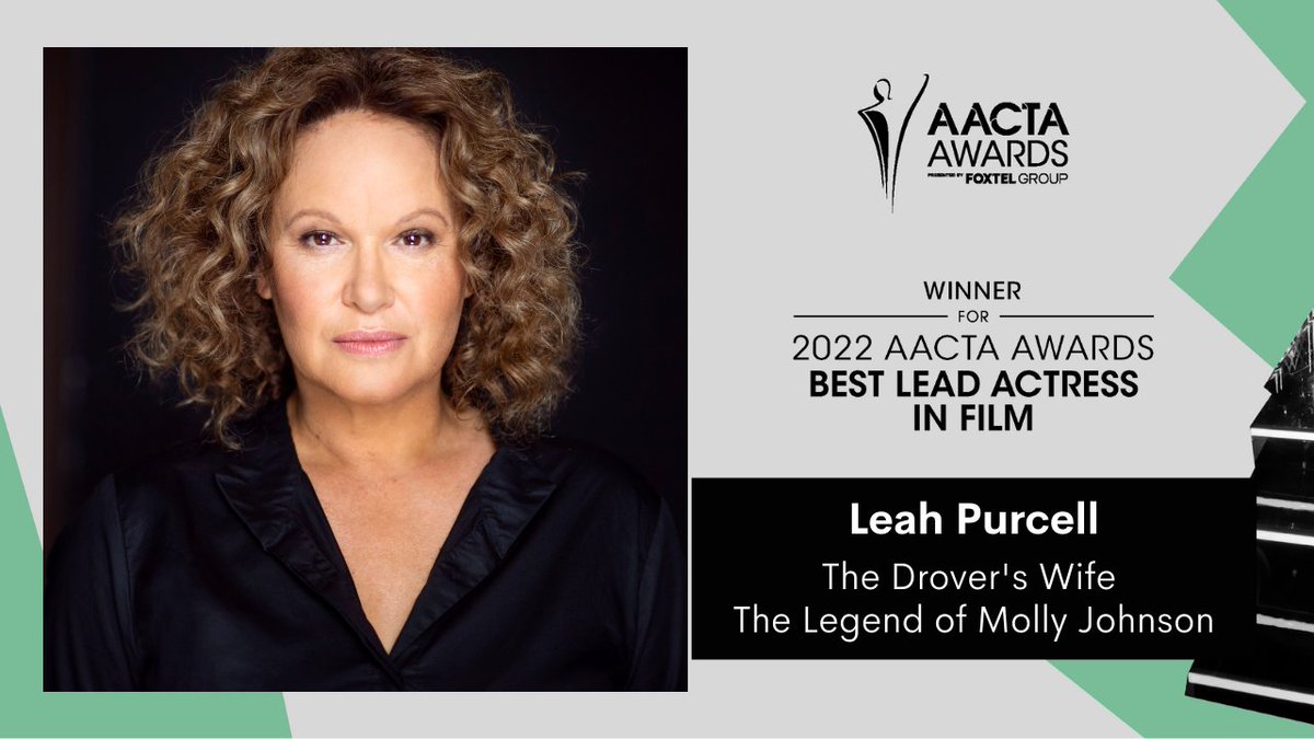 The 2022 AACTA Award for Best Lead Actress in Film goes to Leah Purcell for her performance in
#TheDroversWife The Legend of Molly Johnson