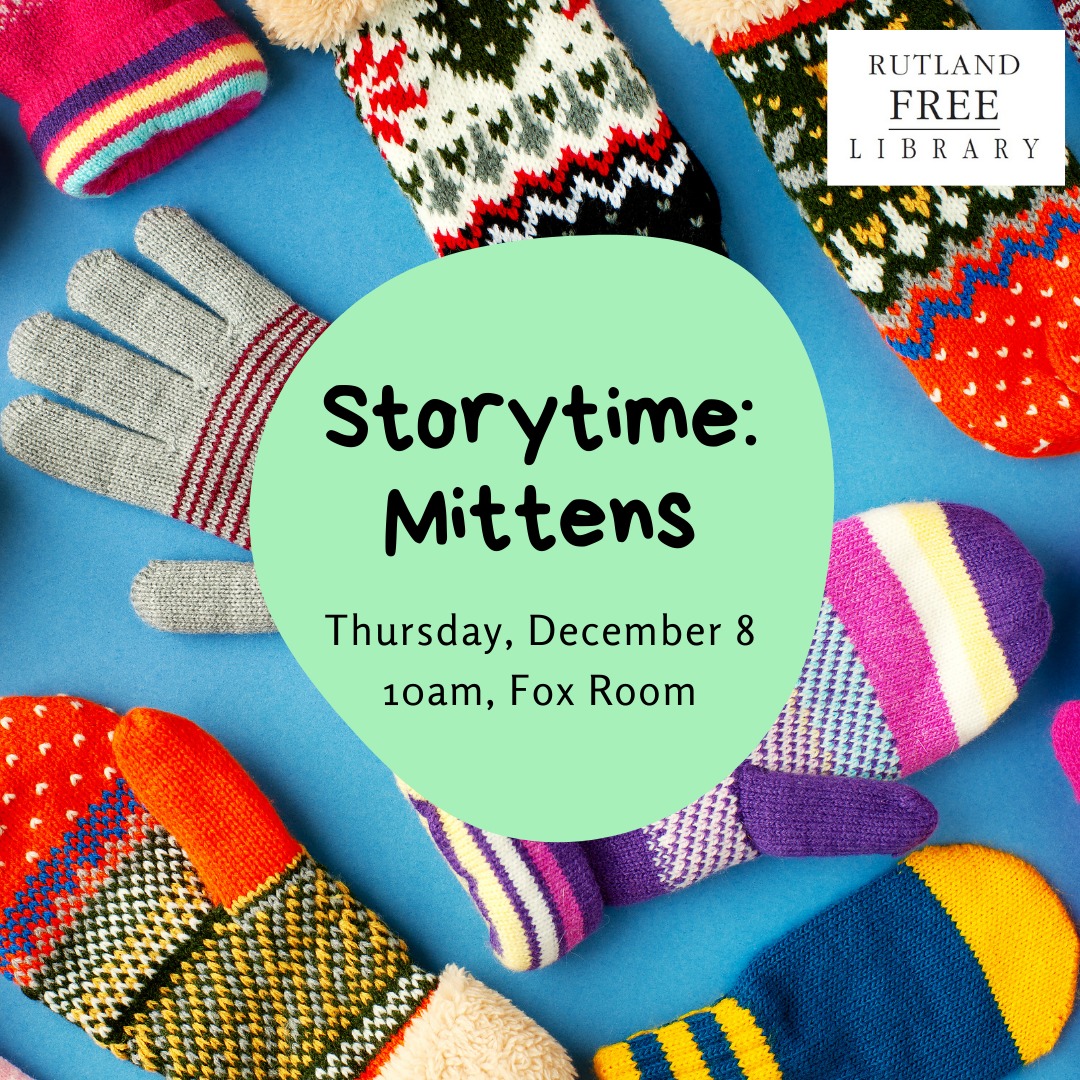 This week's Storytime <a href="/RutlandFree/">Rutland Free Library</a> will be all about mittens! #rutlandvt