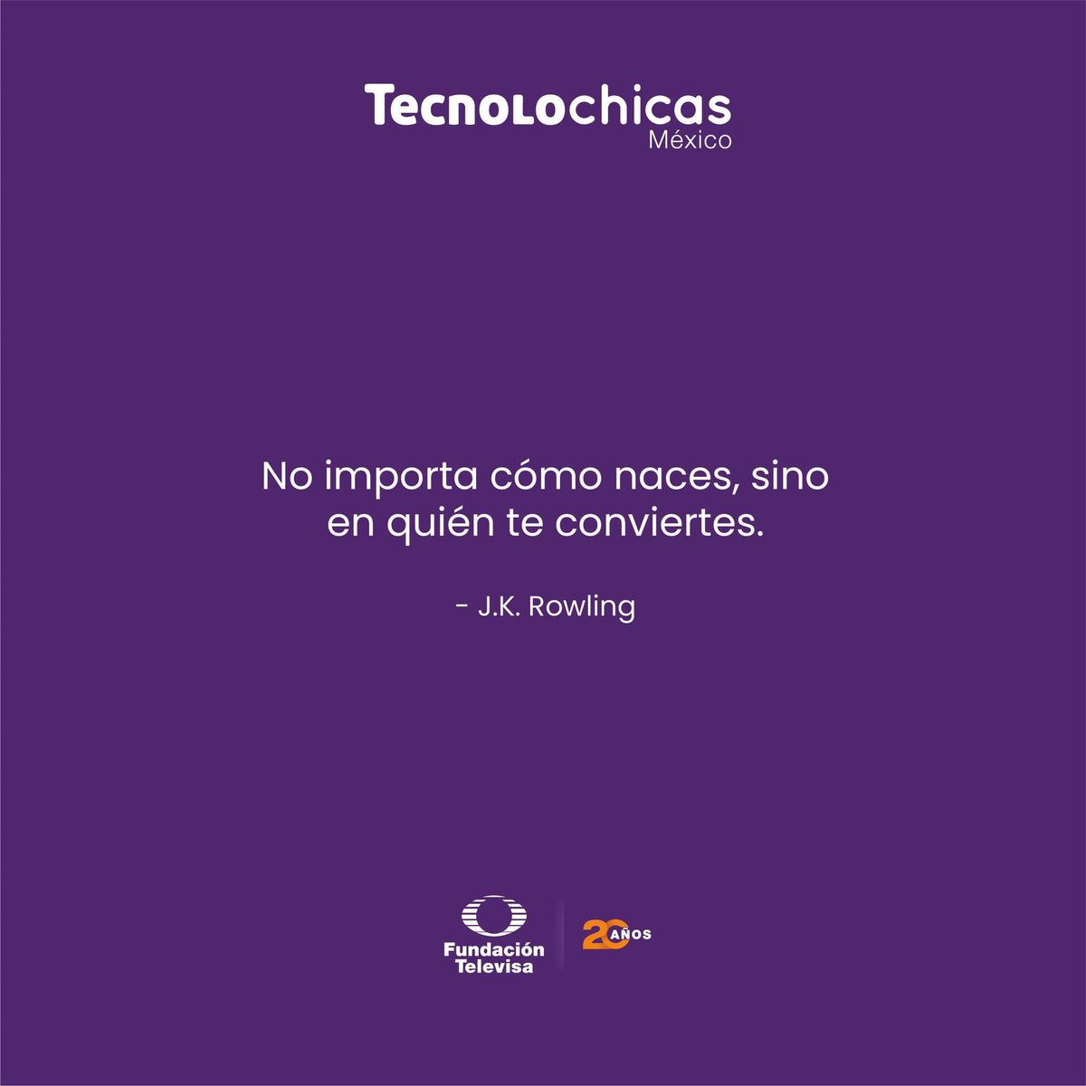 Conviértete en lo que tú quieras, en TECNOLOchicas te damos las herramientas.