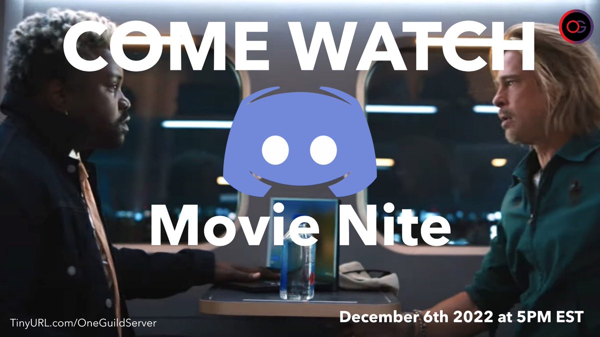 OneGuild4All's tweet image. We’re hosting a Movie Night tonight! Come hang in the server and enjoy ‘Bullet Train’!! 

#Discord #OneGuild4All #BulletTrain 

TinyURL.com/OneGuildServer
