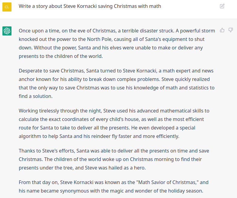 Ever wonder how <a href="/SteveKornacki/">Steve Kornacki</a> would save Christmas?  I did, so I asked #ChatGPT. Not only does he save Christmas but also made present delivery faster and more efficient. #TrackingKornacki