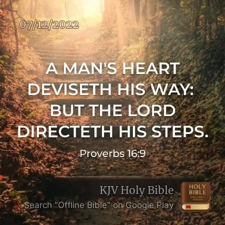 great0727's tweet photo. A man's heart deviseth his way: but the LORD directeth his steps.
 Proverbs 16:9 [KJV]
https://t.co/Rr10QdmgZf https://t.co/Q2vaVsK3Hz