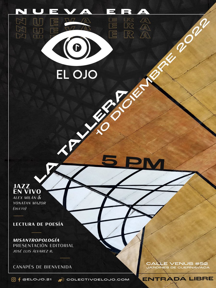 elojo21's tweet photo. Colectivo El Ojo se renueva. Acompáñanos este sábado 10 de diciembre en La Tallera Siqueiros para la presentación de 'Misantropología' de José Luis Álvarez. Comentarios del libro, lectura de poesía, canapés 🤤 y concierto de Jazz con Alex Milán y Yonatan Mazor. 
Cartel: Synodico. https://t.co/ltjJGNdLY3