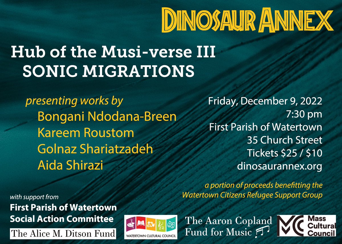 DinosaurAnnex's tweet photo. EXCITED for what's coming up in 3 DAYS: https://t.co/VOcKXjaCjH Hub of the Musiverse 3: Sonic Migrations, music of composers whose journeys have given rise to new sound worlds. #contemporarymusic #bosarts #newmusic Benefitting @WCPJE Refugee Support Group. https://t.co/xtUEr3p20S
