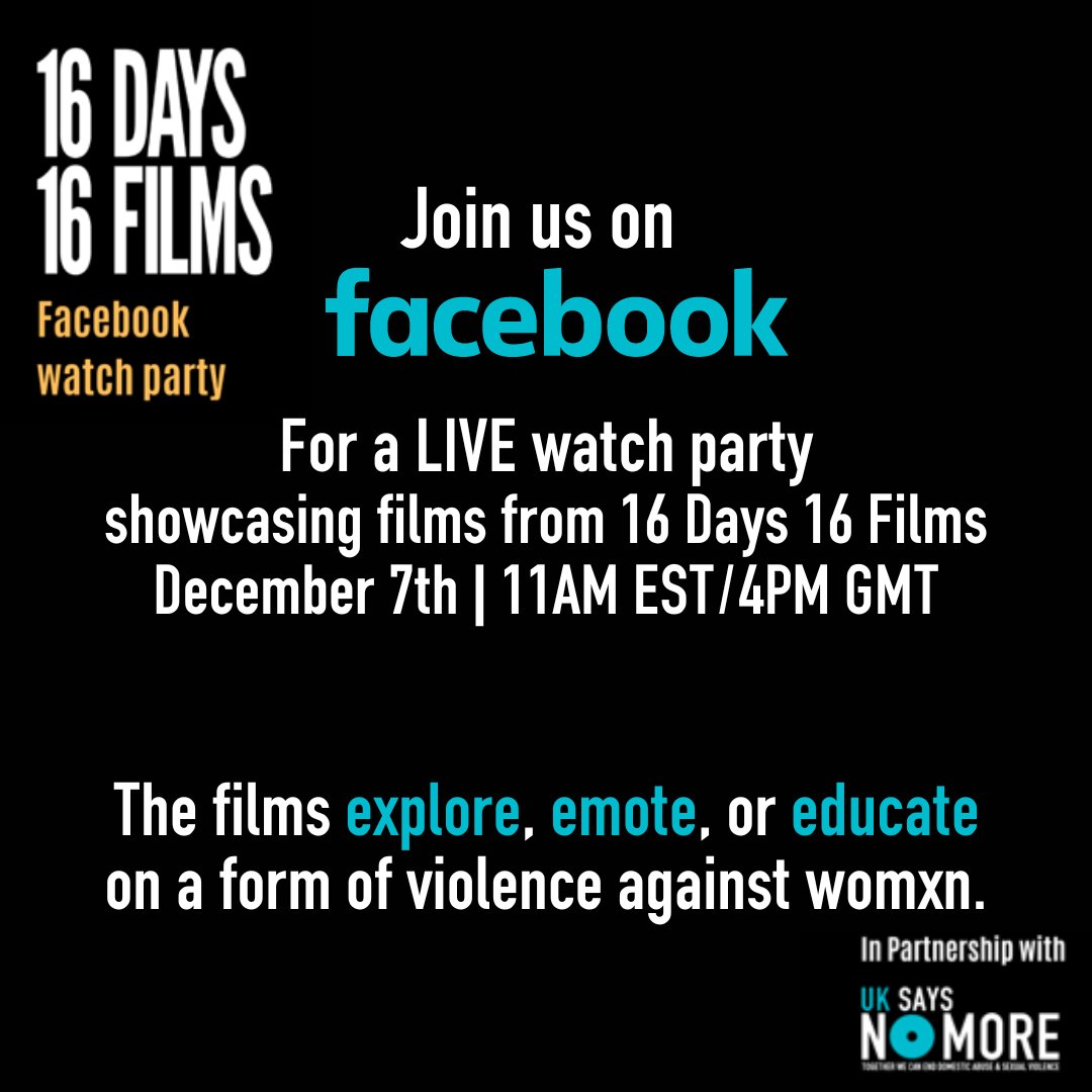 Join us on December 7th at 11AM EST/ 4PM GMT for a Facebook LIVE Watch Party featuring a film from <a href="/16Days16Films/">16 Days 16 Films</a> a film initiative that empowers women and campaigns to end gender-based violence around the world.