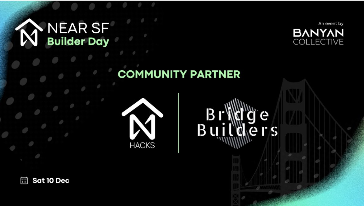 <a href="/BuildersDao/">Bridge Builders DAO</a> is thrilled to be a Community Partner of <a href="/NEAR__SF/">NEAR San Francisco</a>'s Builder Day to unpack the most cutting-edge innovations and opportunities across the <a href="/NEARProtocol/">NEAR Protocol</a> ecosystem such as $10M order book DEX fund

Register: banyan.gg/sf

📅 Sat | Dec 10
⌚10AM-7PM PST
📍SF