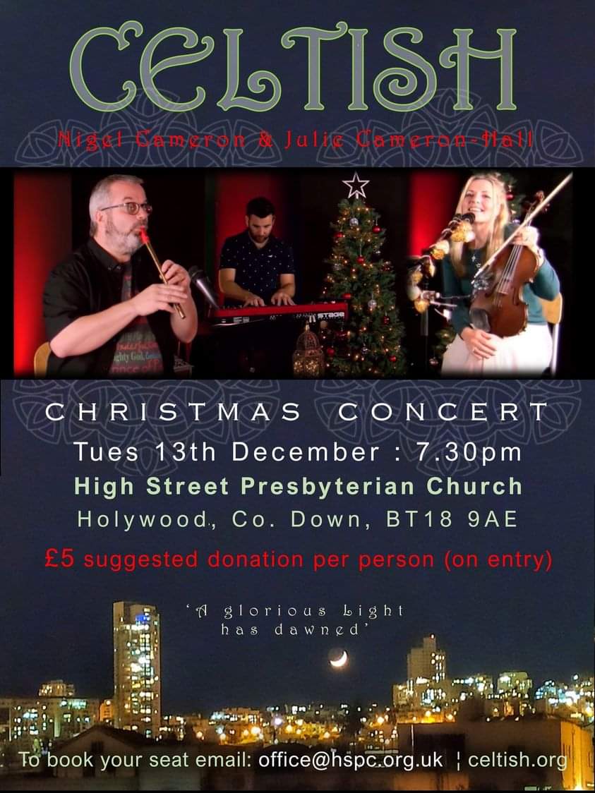 cn_eves71's tweet photo. CELTISH Christmas Concert – Tuesday, 13th December in High Street, Holywood Presbyterian Church @ 7.30 pm.

Highly recommended!
Suggested donation £5.00 per head, payable on the night.

IF YOU PLAN TO ATTEND
Please send an email to office@hspc.org.uk with number of people coming. https://t.co/TC7PY9iWKG