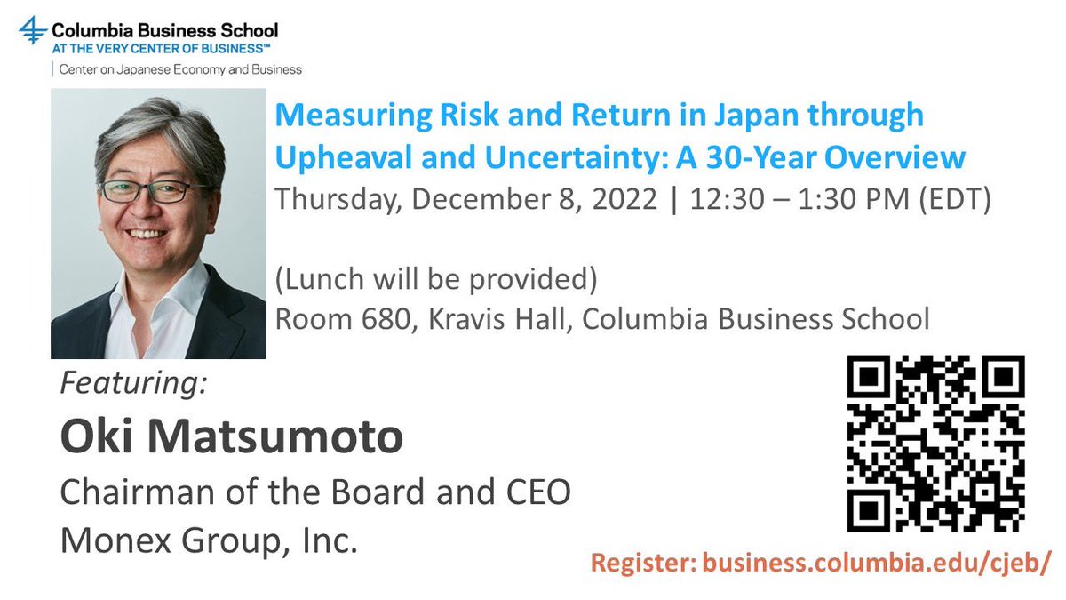 Columbia's tweet photo. Join @Columbia_Biz’s @ColumbiaCJEB for a conversation with the CEO of Monex Group, Inc., Japan’s first internet brokerage, about managing the risks of a global business built on technological disruption.

Register to attend: https://t.co/Ifp1qEwwpd
https://t.co/MCtVgSmOVB https://t.co/3ZZbZCQD87