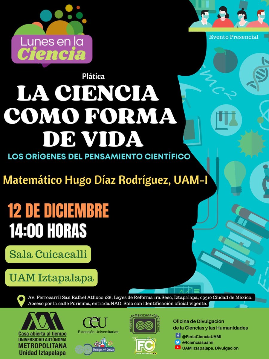 lauammx's tweet photo. Lunes en la Ciencia. Tema: LA CIENCIA COMO FORMA DE VIDA
.
🗓 DICIEMBRE 12
⌚ 14:00 HRS.
📧 oficinadedivulgacion@gmail.com
▶ Twitter @fcienciasuami
🌐 https://t.co/ydSFJwJp8s
📍 Sala Cuicacalli, Unidad Iztapalapa
.
#DivulgaciónUAMI #ODCYH #UAMI #UAM #CienciaUAMI https://t.co/vCAQiRwiIT