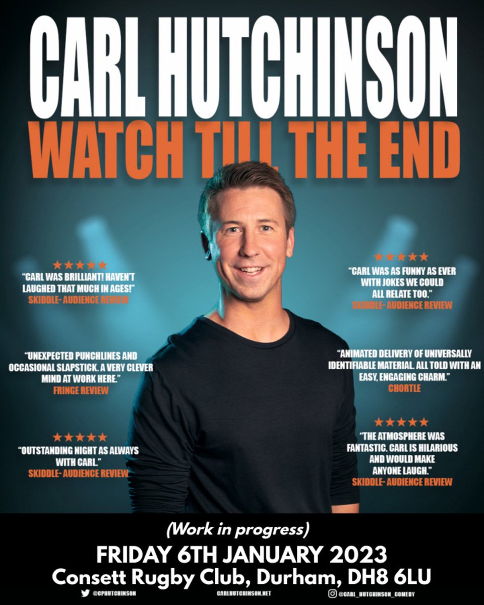 ❗️NEW SHOW ANNOUNCEMENT❗️

Carl Hutchinson Watch Till The End (Work in progress) 

📆 Friday 6th January 2023
📍Consett Rugby Club 
⏰️ Doors 7pm 
🎟 eventbrite.co.uk/e/carl-hutchin…

#carlhutchinson #comedy #consett #funny