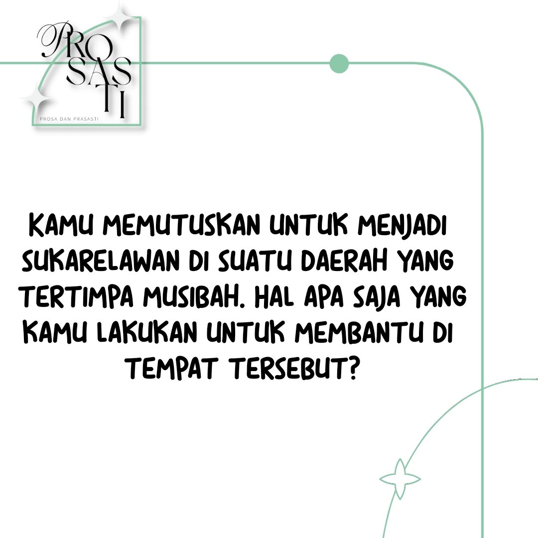 BL0VIAT's tweet photo. ⠀⠀

𝐩𝐫𝐨𝐦𝐩𝐭.
────────

ditulis  dalam  bahasa  Indonesia  berdasarkan  prompt  di  bawah.

didedikasikan  untuk  Prosasti.

⠀⠀ https://t.co/qcO5tpim0J