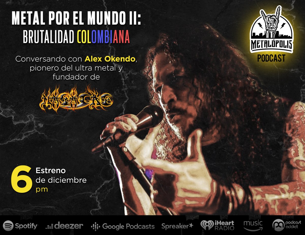 MetalopolisMX's tweet photo. ¡Hoy es martes de #Metalópolis y estamos estrenando episodio! 🎧
Compartimos micrófono con uno de los pioneros del #ultrametal, Álex Okendo. Fundador y vocalista de @masacremetalofi , nos cuenta todo sobre su música. 🇨🇴
Escucha aquí: https://t.co/j3bv5Azs8q https://t.co/S0VgIRXlQJ