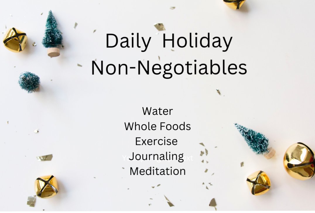 HealthSimple_'s tweet photo. Do you get stressed out during the holidays? Let's work on a non-negotiable list for a healthy holiday season. Keeping commitments to yourself will give you a sense of bliss and personal power. #HealthSimple https://t.co/sxai0JrTDY