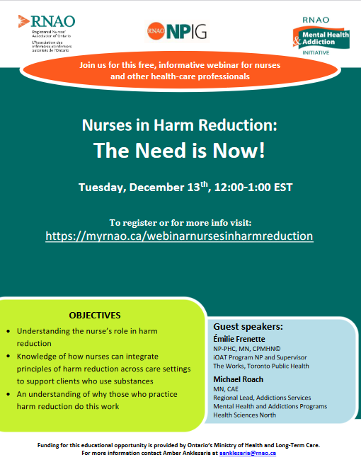 MHNIG_Ontario's tweet photo. Register for RNAO's Webinar: Nurses in Harm Reduction: The Need is Now! Dec. 13, 2022, noon to 1 p.m https://t.co/5eAadTTMfW https://t.co/T8PonKEwsw