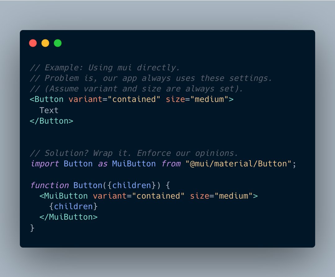housecor's tweet image. Problem: Using an open source component library often leads to bloat and inconsistency.

Why? Because each app has opinions. Each app needs to use the library&apos;s components in a specific way.

Solution: Wrap their components.

This avoids repeated config and enforces consistency.