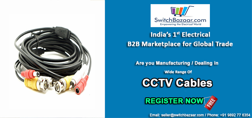 Are you #manufacturing / #dealing in #cctvcables                               
Register with #india's 1st #electrical #b2b #marketplace for #free and grow your #business on global level.

#switchbazaar #electrical #b2b #marketplace #startup #startups #electricalb2bmarketplace