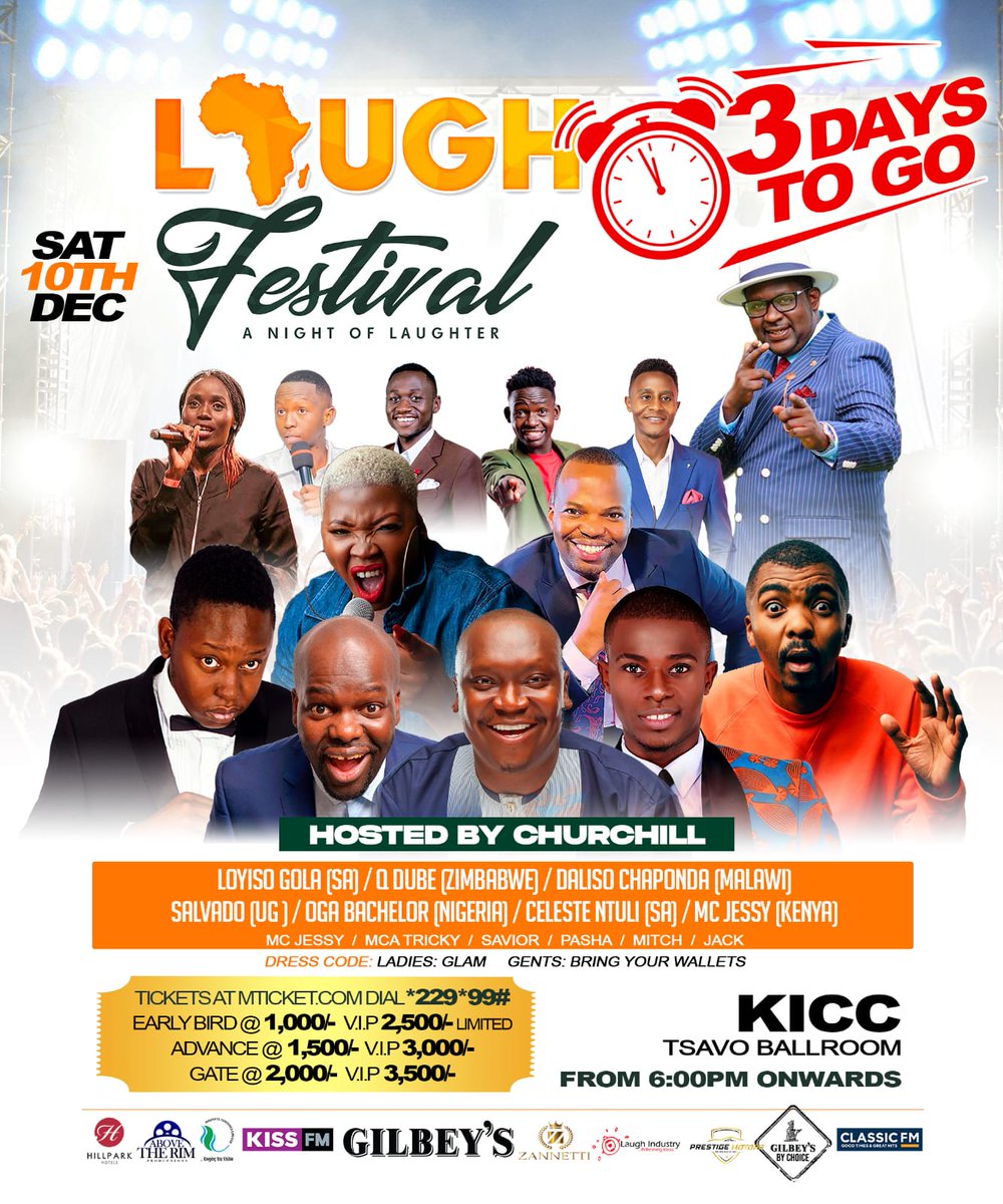 🔥🔥THREE DAYS TO GO!!💥

Are you ready? This Saturday all Roads will be leading to Tsavo Ballroom at KICC for the Biggest Comedy Event in Africa. 

Host: <a href="/MwalimChurchill/">Churchill</a>

For Tickets Dial *229*99# or Visit mtickets.com/buy/laugh-fest… 

Early Birds offer: KES 1000, VIP  2500.