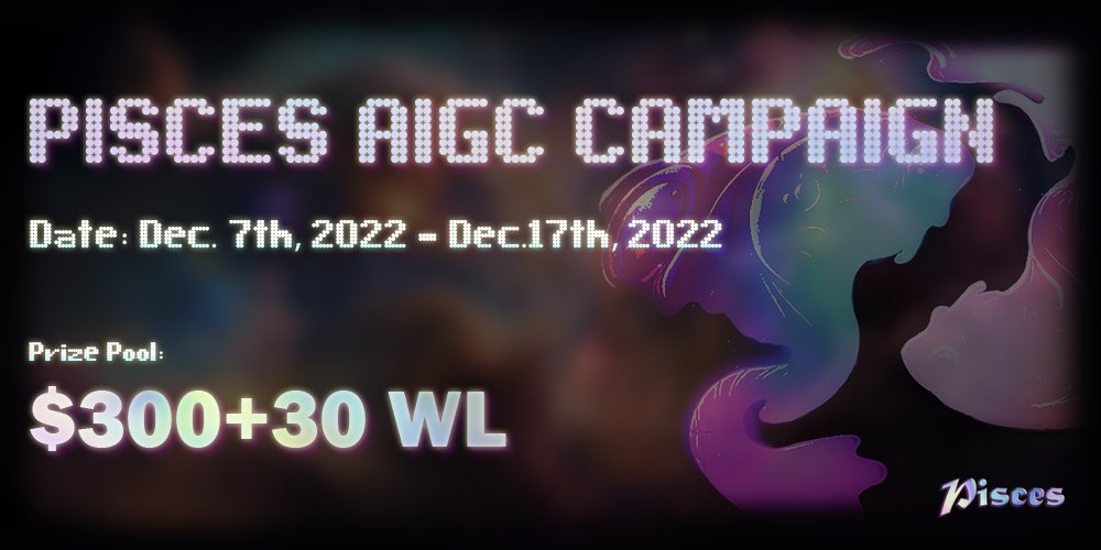 💥PISCES #AIGC CAMPAIGN is Live💥

Use #ChatGPT or other #AI Tools to re-create 'Pisces' and post a tweet

⏰ Date: Dec 07th, 2022-Dec 17th, 2022
💰 Prize Pool: $300 USDT +30 #WLGiveaway
👉 JOIN NOW: gleam.io/rADSK/pisces-a…

#NFT #Pisces #Giveaway