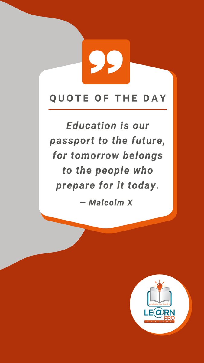 learnproacademy's tweet image. My future, my education, my responsibility . . . 

#Malcom X
#EduQuote
#LearnPro
#LearnProAcademy