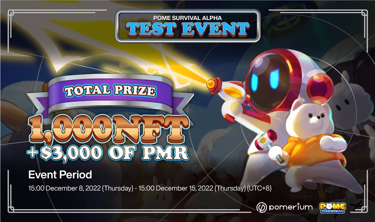 📢Introducing the Pome Survival Alpha Test #Event!

💰Total prize: 1,000 #NFT + $3,000 of $PMR
🗓️Alpha test event period: 
14:00 Dec 8, 2022(Thur) - 14:00 Dec 15, 2022(Thur)(UTC+8)

🔗Read more : medium.com/pomerium/intro…

#Giveaway #P2E #BNB #BNBChain #Freemint