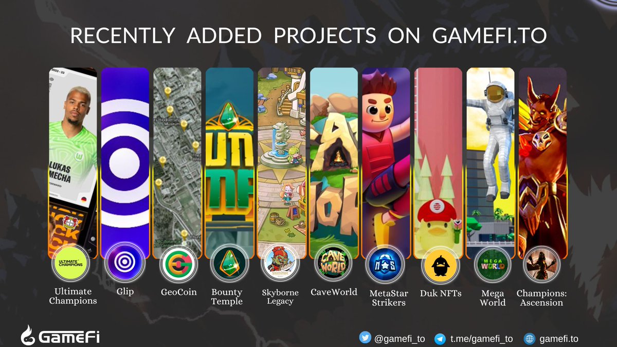 Gamefi.to (@gamefi_to) on Twitter photo 🌟RECENTLY ADDED PROJECTS ON GAMEFI.TO
<a href="/UltiChamps/">Ultimate Champions</a>
<a href="/glipgg/">Glip</a>
<a href="/geo_coin/">GeoCoin</a>
<a href="/BountyTemple/">Bounty Temple</a>
<a href="/SkyborneLegacy/">Skyborne Legacy</a>
<a href="/TheCavemenClub/">CAVEWORLD</a>
<a href="/metastargame/">MetaStar Strikers</a>
<a href="/DukNFTs/">Duk NFTs | Minting ON GOING</a>
<a href="/megaworld_io/">MegaWorld 🌆 Web3 City Builder</a>
<a href="/ChampionsIO/">Champions Ascension</a>
#GameFi #NFTGaming #P2E #Web3Gaming 🌟RECENTLY ADDED PROJECTS ON GAMEFI.TO
<a href="/UltiChamps/">Ultimate Champions</a>
<a href="/glipgg/">Glip</a>
<a href="/geo_coin/">GeoCoin</a>
<a href="/BountyTemple/">Bounty Temple</a>
<a href="/SkyborneLegacy/">Skyborne Legacy</a>
<a href="/TheCavemenClub/">CAVEWORLD</a>
<a href="/metastargame/">MetaStar Strikers</a>
<a href="/DukNFTs/">Duk NFTs | Minting ON GOING</a>
<a href="/megaworld_io/">MegaWorld 🌆 Web3 City Builder</a>
<a href="/ChampionsIO/">Champions Ascension</a>
#GameFi #NFTGaming #P2E #Web3Gaming