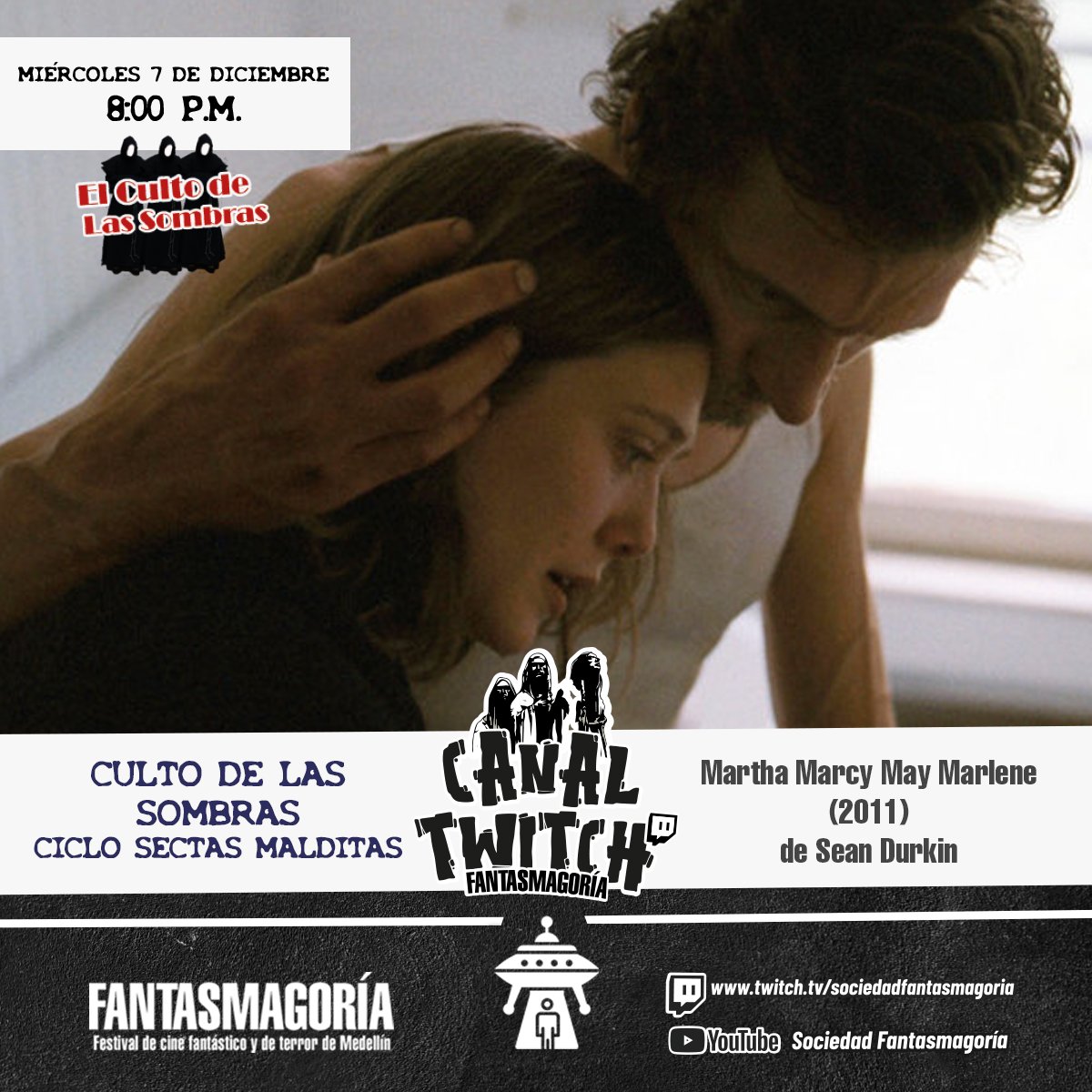 MFantasmagoria's tweet image. Mañana en el cineclub llega una película compleja casi como un cuento de terror y drama psicológico sobre los rezagos de una secta. Nos vemos por nuestro canal de Twitch a las 8pm.

#Fantasmagoría #cineclub #sects #marthamarcymaymarlene #seandurkin #sectas #horrormovies #terror
