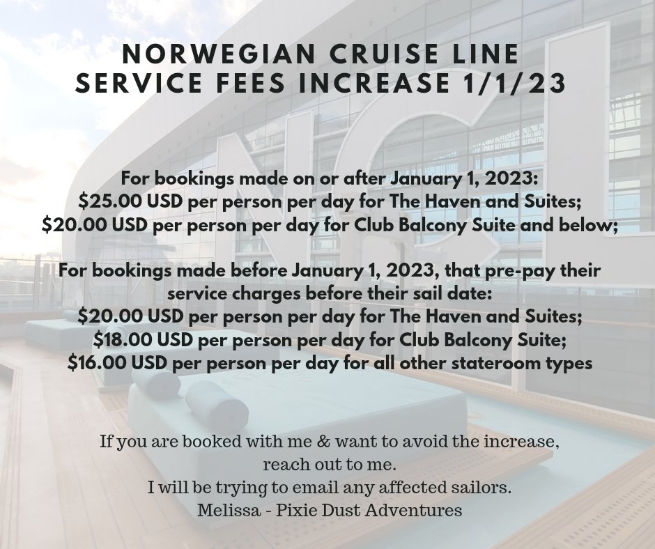 PixieAdventures's tweet photo. Norwegian Cruise Line increasing onboard service charges January 1st.
#norwegiancruiseline #cruisenews #norwegiancruise #NCLcruise #cruise #cruisefan https://t.co/XVy3psMcX8