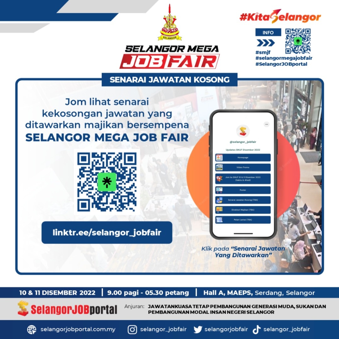 suk_selangor's tweet photo. Kerajaan Negeri Selangor  akan menganjurkan Selangor Mega Job Fair 2022

Tarikh:10&amp;11 Disember 2022
Masa: 9.00 a.m - 5.30 p.m
Tempat: Hall A, MAEPS, Serdang

Ikuti aktiviti terkini di https://t.co/pJSWgIdXqZ atau layari portal https://t.co/aTASUXsMft

#smjf
#selangormegajobfair https://t.co/2mUu0Jyjyb
