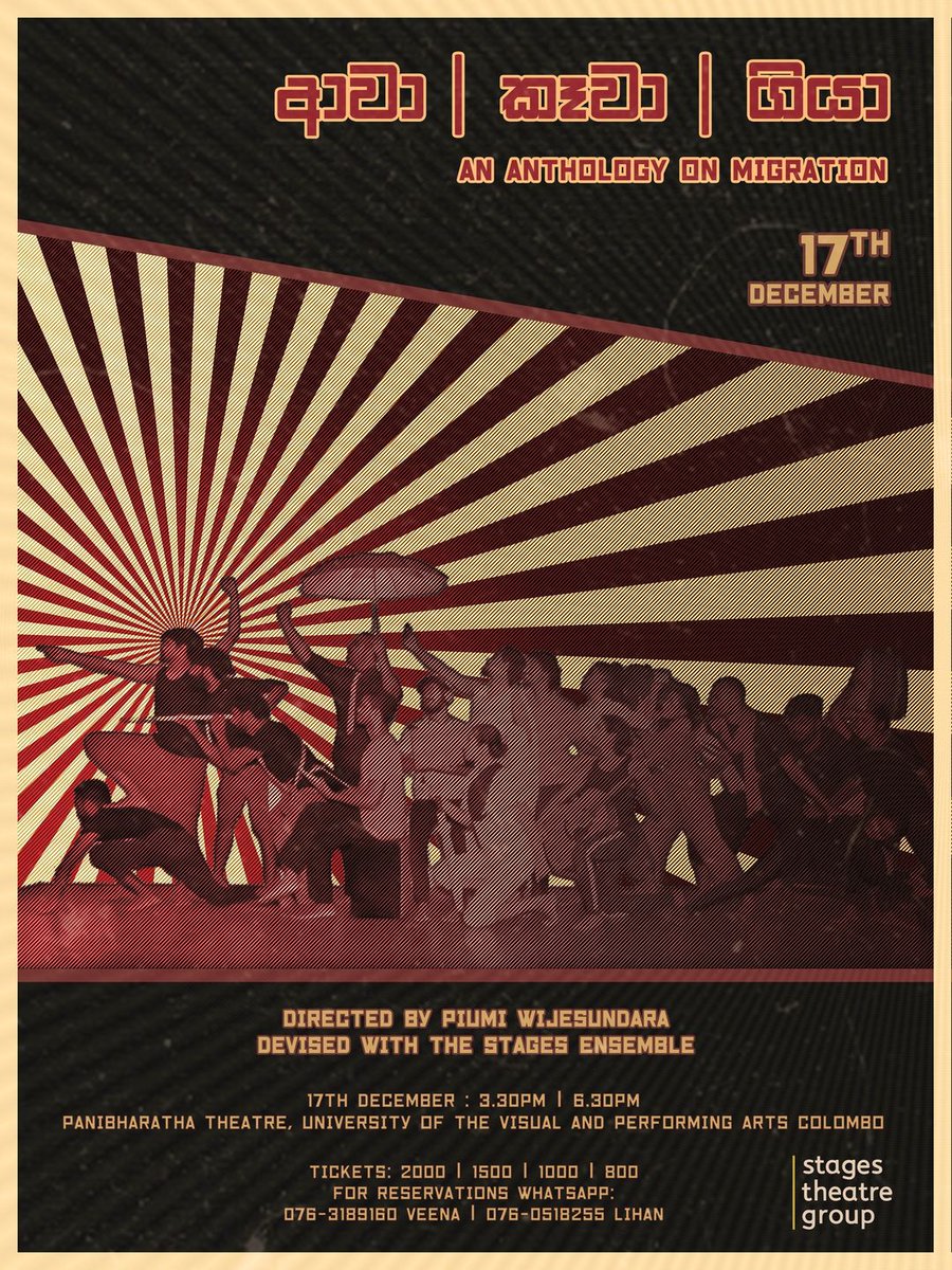 Stages_TG's tweet photo. ‘Awa I Kawa I Giya: An Anthology on Migration’

Enna kanna yanna! On the 17th of December 2022 at 3.30 pm and 6.30 pm. 

For reservations whatsapp: 0763189160 Veena I 0760518255 Lihan
For more details: https://t.co/obV2NkvcI3 https://t.co/6hH9zETS1v
