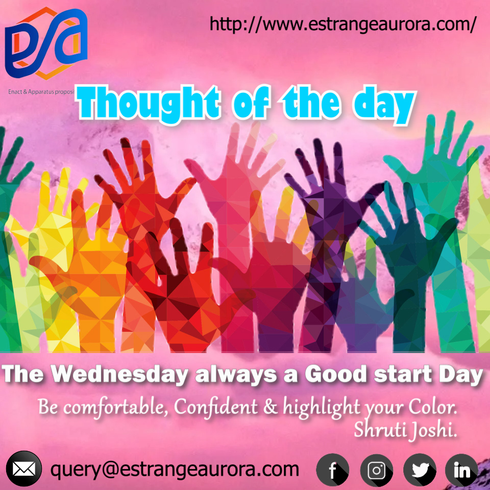 EstrangeAurora's tweet photo. Though of the day.
The Wednesday always a Good start Day
Be comfortable, Confident & highlight your true Color.
#color #loveyourlife #loveyourcolor #loveyourself #behappy😊 #beconfident #estrangeaurora #entrepreneurship #skilldevelopment #beinspired #toughtoftheday https://t.co/Prg9MQdlsB