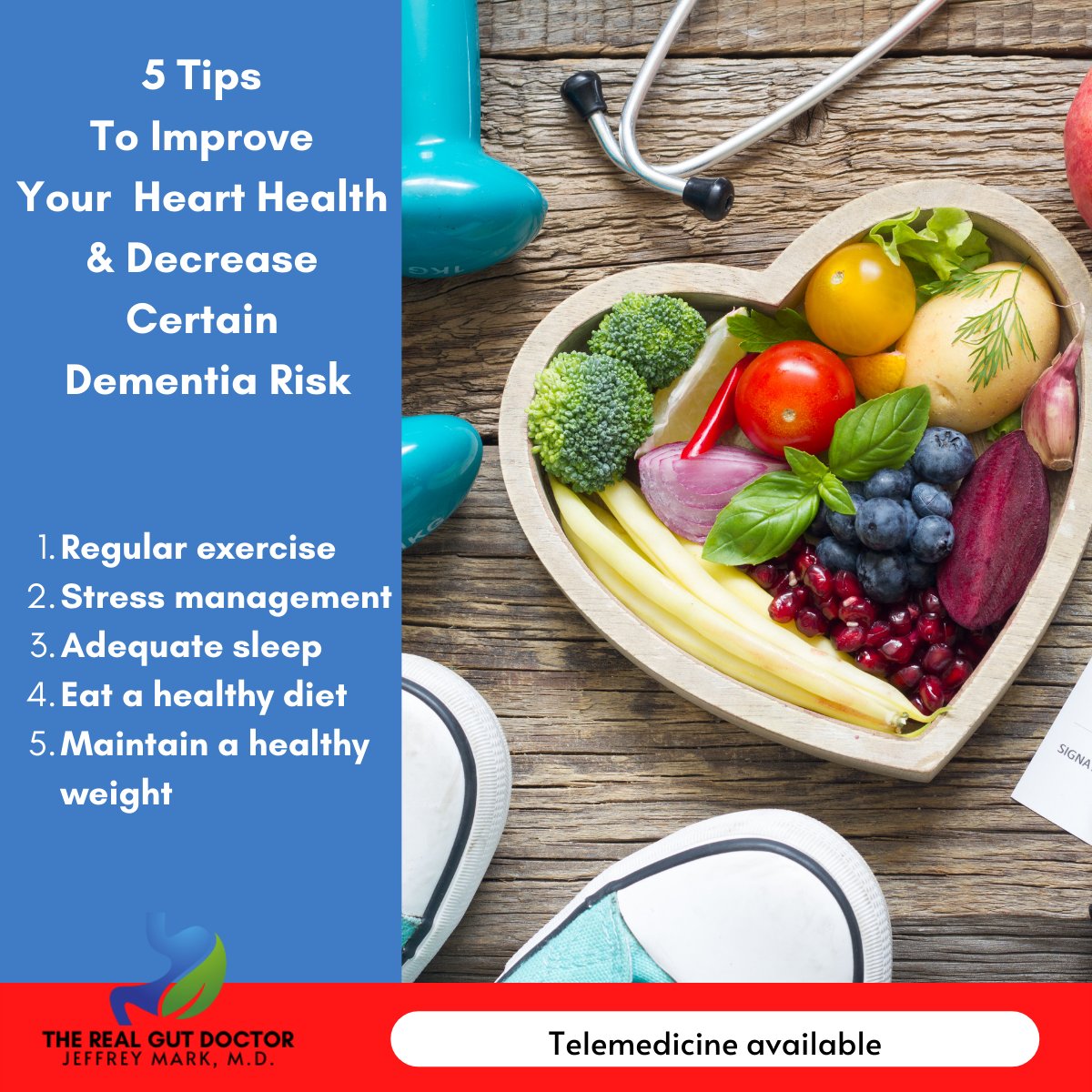 5 Top Health Tips from The Real Gut Doctor. #gut #health #hearthealthy #healthylifestyle #wellness #dementia #exercise #stress #sleep #diet #idealbodyweight #weightloss #healthyweight #drmark #therealgutdoctor