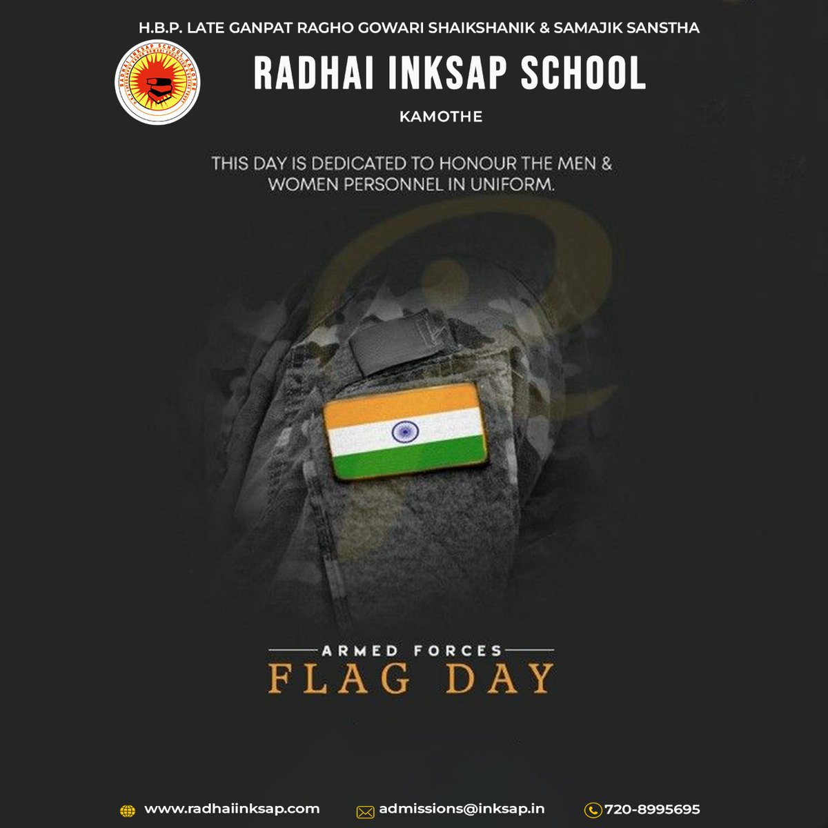 The Armed Forces Flag Day is a day to remember the bravery, courage and sacrifice of our armed forces. 

Tributes to the gallant heroes of the nation on the Armed Forces Flag Day!
#flagday2022#radhaiinksapschool#ris