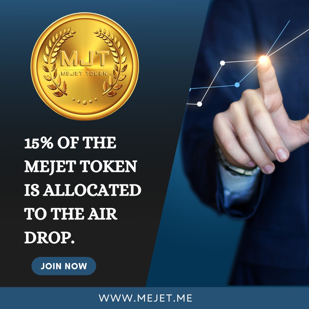 Mejet_token's tweet photo. 15% of the Mejet Token is allocated to the Air Drop.
#gaming #metaverse #cryptocurrency #nft #mining #roi #metaverseexplained #solana #blockchain #crypto #wealth #nftart #minting #staking https://t.co/7Xd8WNk9ey