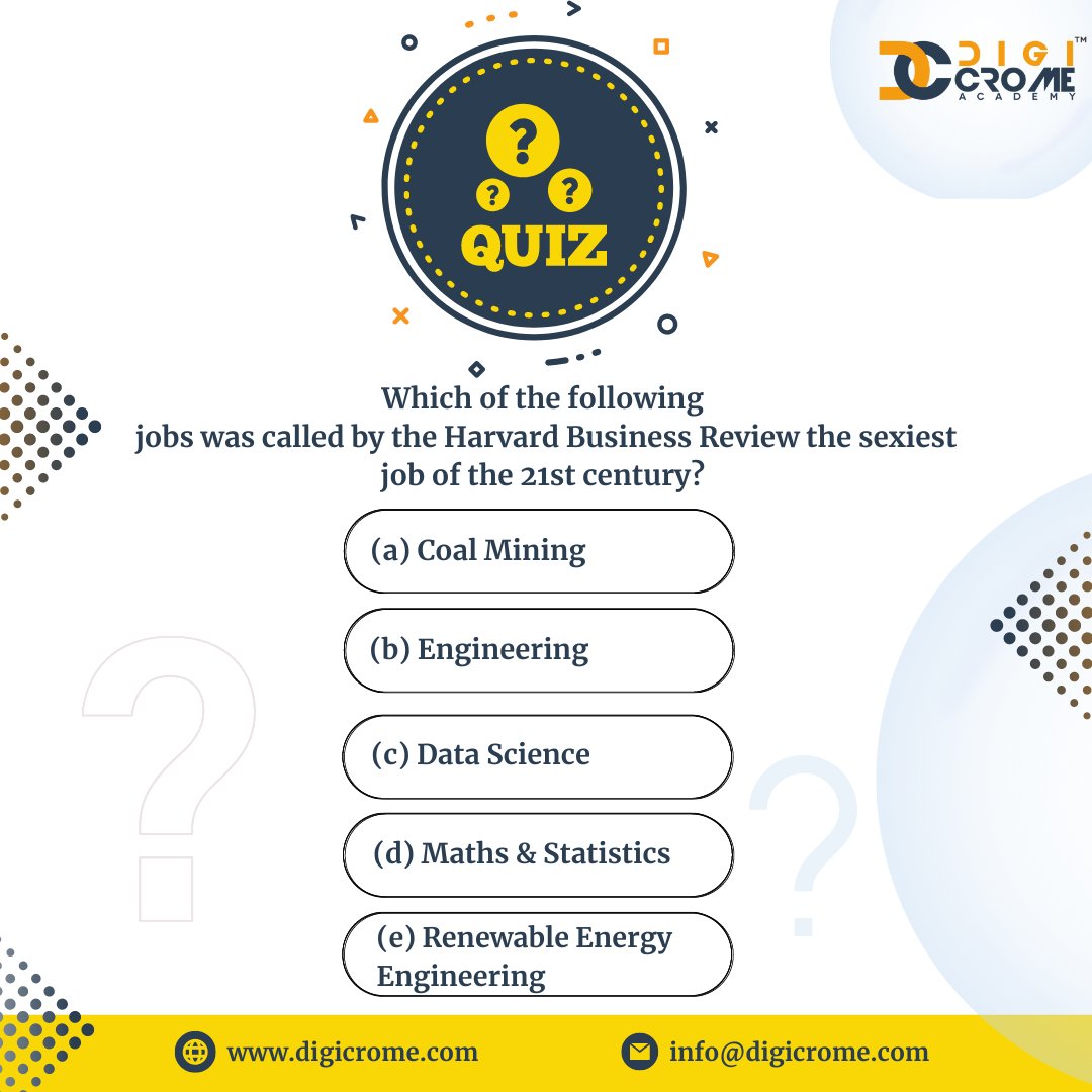 digicrome's tweet image. It's time for quiz. What is the sexiest career of the 21st century?
#digicrome #datascience #datasciencequiz #harvardbusinessreview #datavisualization #statistics #jobready #artificialintelligence #ai #data #dataanalytics #bigdata #programming #coding #datascientist #technology