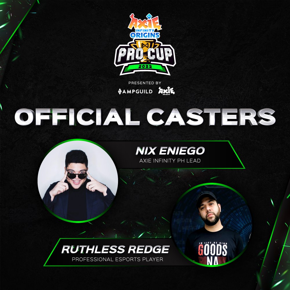 ⭐️ Very Delighted To Announce The Official Castors For Axie Origins Pro Cup 2022 🏆

<a href="/nixeniego/">nix.ron</a> &amp; <a href="/ruthlessredge/">RuthlessRedge | CTG</a> 

Super Excited To Have This Amazing Duo Cast Our Tournament 💫

To Register For Our Tournament Click Here 👉 communitygaming.io/tournament/axi…