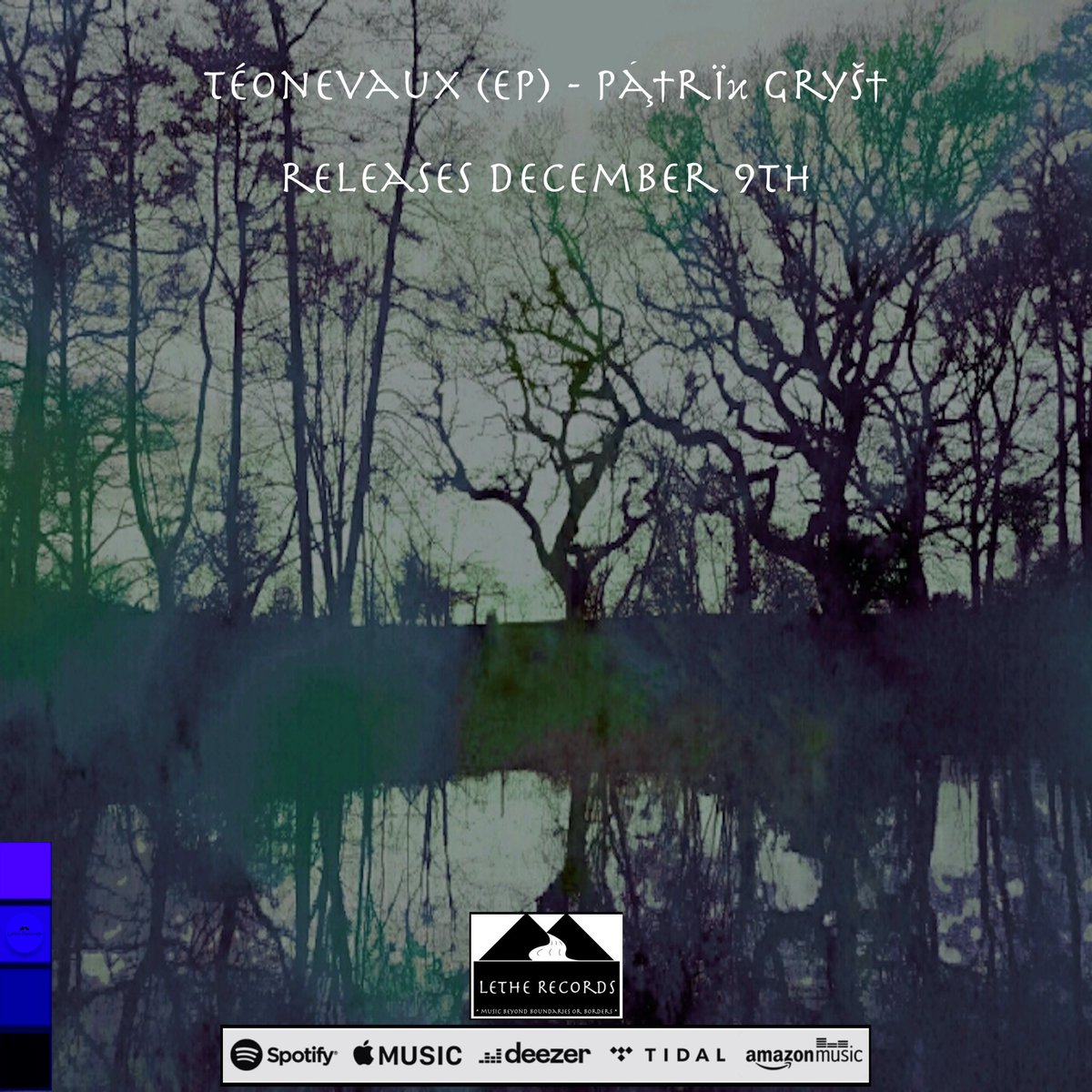 LetheRecords's tweet image. We are super pleased to announce the release of the beautifully haunting and stunningly epic EP ‘Téonevaux’ by @PatrikGryst 
Available this Friday (Dec. 9th),
🤫 #bandcamp: patrikgryst.bandcamp.com/album/t-onevaux
#NewMusic #EP #electronicmusic #newmusicrelease #ambient #hauntology