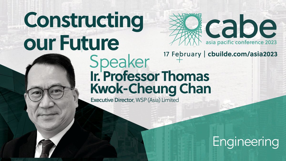 cbuilde's tweet photo. We’re pleased to announce that Ir. Professor Thomas Kwok-Cheung Chan, Executive Director at WSP (Asia) Limited, has joined the speaker line-up for the #ConstructingourFuture Conference.

His talk will discuss Engineering.

Find out more https://t.co/10VElBvWa1 https://t.co/zCyzGihmR1