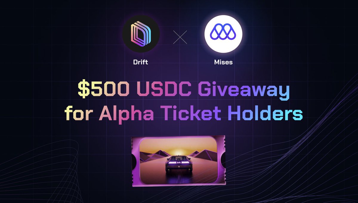 Mises001's tweet photo. We've partnered with @DriftProtocol to giveaway $500 to the Mises community! 🎉

To enter, follow @Mises001 and simply access Drift using your alpha ticket and deposit and trade $10 USDC for a chance to win. 

More details below 👇 https://t.co/W60Vcl16Y7