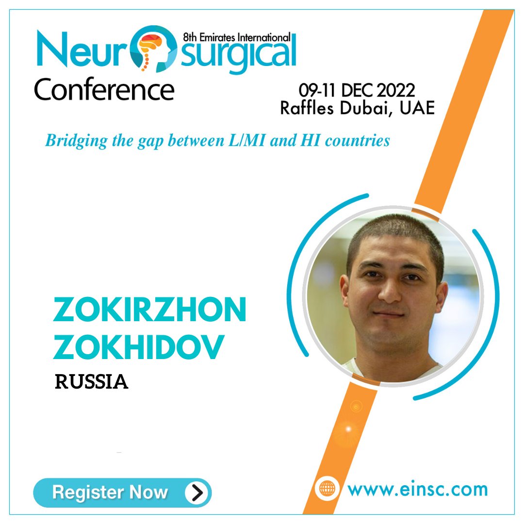 EINC2022's tweet image. Zokirzhon Zokhidov from Russia will be presenting at the 8th Annual Emirates International Neurosurgical Conference 2022

Register Now: bit.ly/3S6evkD

#neurosurgeons #neurosurgery #neuroscience #conference2022 #doctors #EINC2022