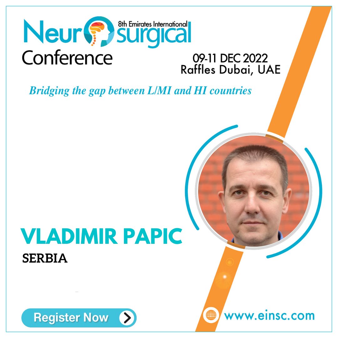 EINC2022's tweet image. Vladimir Papic from Serbia will be presenting at the 8th Annual Emirates International Neurosurgical Conference 2022

Register Now: bit.ly/3S6evkD

#neurosurgeons #neurosurgery #neuroscience #conference2022 #doctors #EINC2022