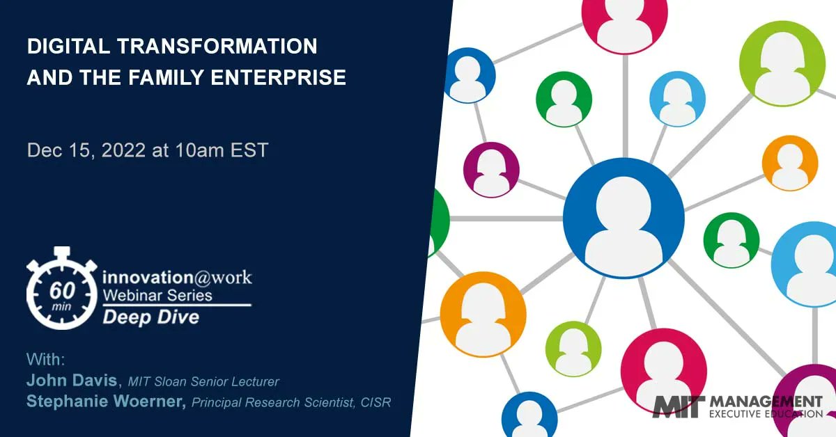 What do family businesses need to do to succeed in a digital economy? 

Join <a href="/MITSloan/">MIT Sloan School of Management</a> John Davis &amp; Stephanie Woerner - two leading thinkers in family enterprise and digital transformation - for a conversation at the intersection of their latest work.

👉 buff.ly/3VyEVND