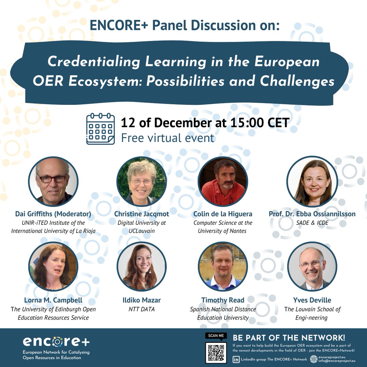 icde_org's tweet image. Upcoming #ENCOREPlus Panel 👇

📅 Monday 12 December, 15:00 CET

👥 7 interviewees from the ENCORE+ report "Credentialing learning in the European OER Ecosystem" will join &amp;amp; discuss findings.

🔓 Open to all!

Register: bit.ly/3iI4FZm
Full report: bit.ly/3Hna8z0
