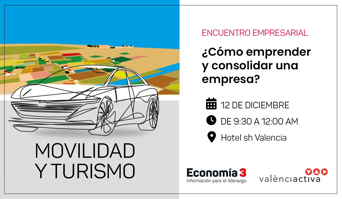 Economia_3's tweet photo. 📍 Todavía puedes inscribirte a la jornada “¿Cómo emprender y consolidar una empresa?” que organizamos el próximo 𝟭𝟮 𝗱𝗲 𝗱𝗶𝗰𝗶𝗲𝗺𝗯𝗿𝗲 junto con @valenciactiva_ en el Hotel SH Valencia.

𝗧𝗲 𝗶𝗻𝘃𝗶𝘁𝗮𝗺𝗼𝘀. Regístrate 👇

https://t.co/4zdpnbePn8 https://t.co/yJBqneq6gr