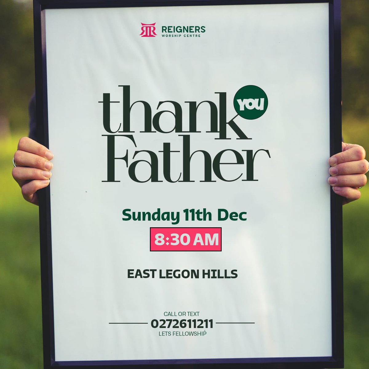 Your church at East Legon Hills <a href="/ReignersWC/">Reigners Worship Centre</a> invites you to their “Thanksgiving Service” dubbed “THANK YOU FATHER” this Sunday with Pastor <a href="/PhilOpokuNelson/">Philip Opoku Nelson</a> 

#ReignersWorshipCentre
#ThankYouFather