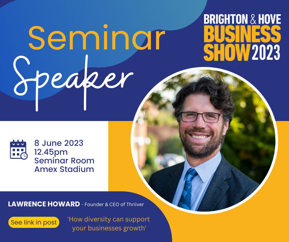 Lawrence Howard, Founder &amp; CEO of <a href="/ThriiverLtd/">Thriiver</a>, is leading a seminar at Brighton and Hove Business Show about 'How diversity can support your businesses growth'. More info: bit.ly/3AVHYHC 
#business #brighton #seminar