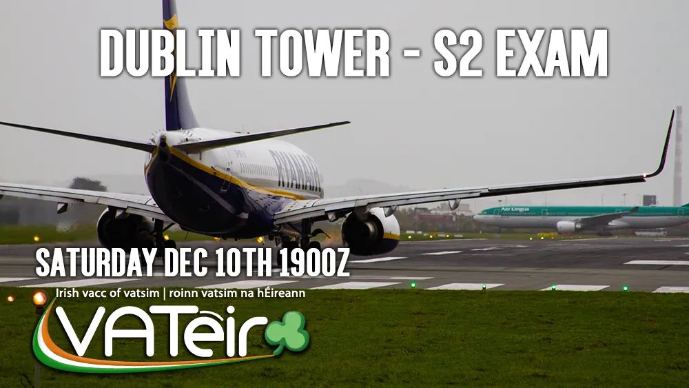 This Saturday, December 10th, there will be an S2 exam taking place on EIDW_TWR for approx. 1H30 commencing at 1900z. A large amount of arriving/departing IFR traffic is required to put the candidate to the test. Good luck!