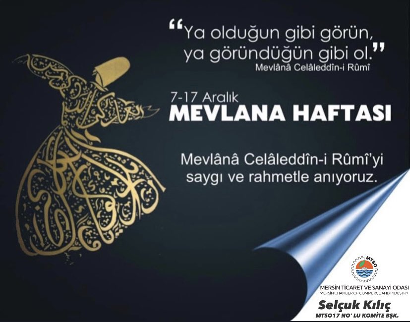 "Merhamette güneş, yardımda akarsu, tevazuda toprak, kusurları örtmede gece gibi ol” diyen, öğretileri ile insanlığa ışık tutan büyük mütefekkir ve mutasavvıf Mevlânâ Celâleddîn-i Rûmî'yi rahmetle anıyorum.

#MevlanaHaftası