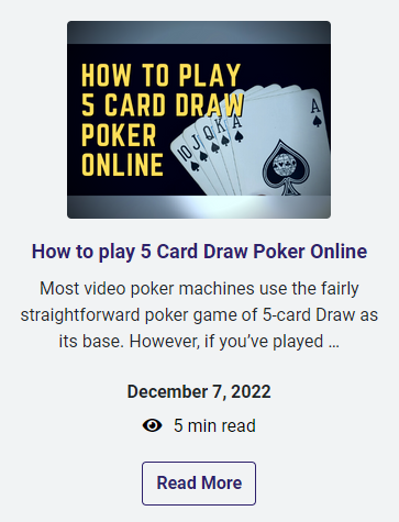 How to play 5 Card Draw Poker Online
Check out the whole blog here: 
.
.
.
