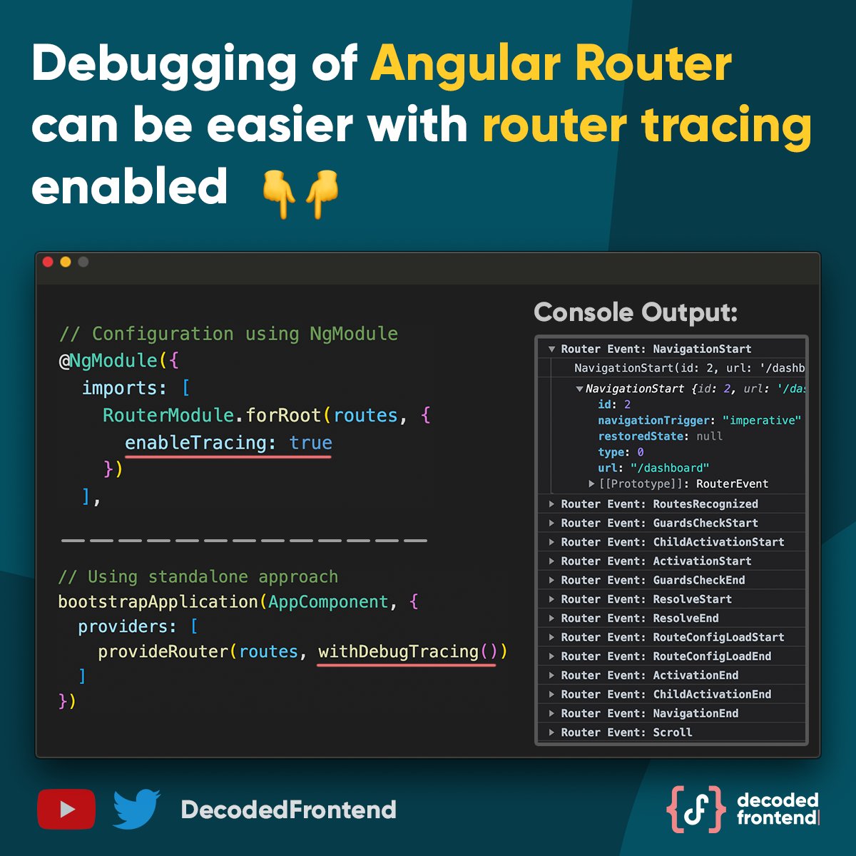 DecodedFrontend's tweet image. #FrontendSnack 19💡Learn how to visualize internal #Angular Router events by enabling router tracing. Like this content? Then check also...👇

💁🏼‍♂️ My YouTube Chanel - bit.ly/DecodedFrontend
🤓 My Advanced Angular Courses - bit.ly/df-courses

#AngularTip #webdev