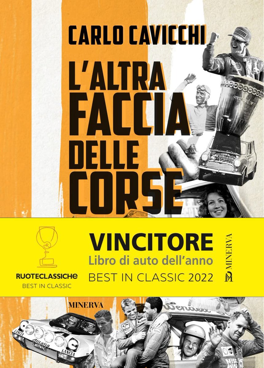 Carl0Cavicchi's tweet photo. Davvero un anno di successo per il mio libro "L'altra faccia delle corse" votato libro di auto dell'anno da Best in Classic. #libri #F1 #rally #Endurance #aneddoti #retroscena #passione #corse https://t.co/WbY2PcriMp